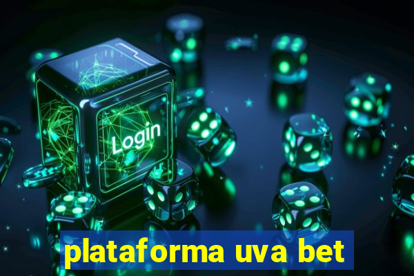 plataforma uva bet